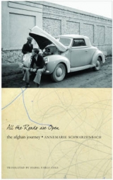 All the Roads are Open - Annemarie Schwarzenbach