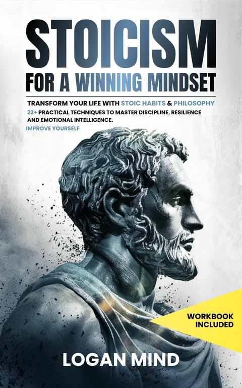 Stoicism for a Winning Mindset -  Logan Mind