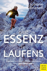 Die Essenz des Laufens -  Juliane Bruneß