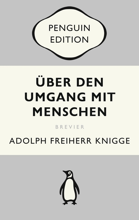 Über den Umgang mit Menschen -  Adolph Knigge