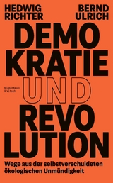 Demokratie und Revolution -  Hedwig Richter,  Bernd Ulrich