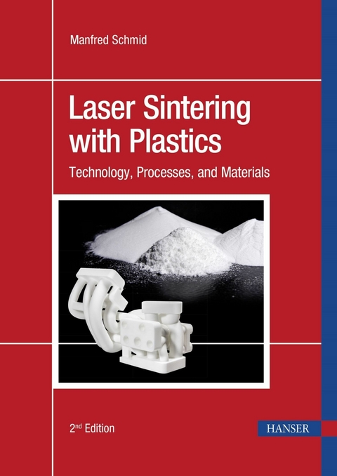 Laser Sintering with Plastics - Manfred Schmid