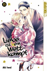 Liebe ist (k)ein Wettkampf, Band 11 -  Aki Iwai