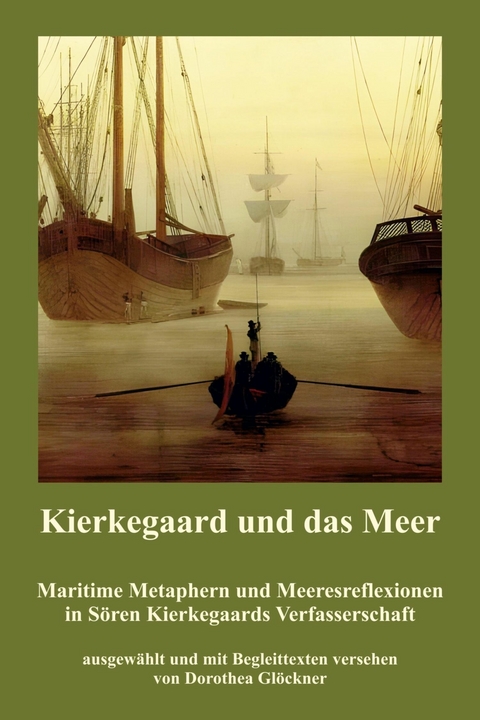 Kierkegaard und das Meer - Dorothea Glöckner