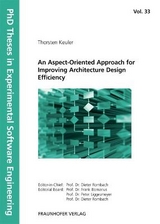 An Aspect-Oriented Approach for Improving Architecture Design Efficiency. - Thorsten Keuler