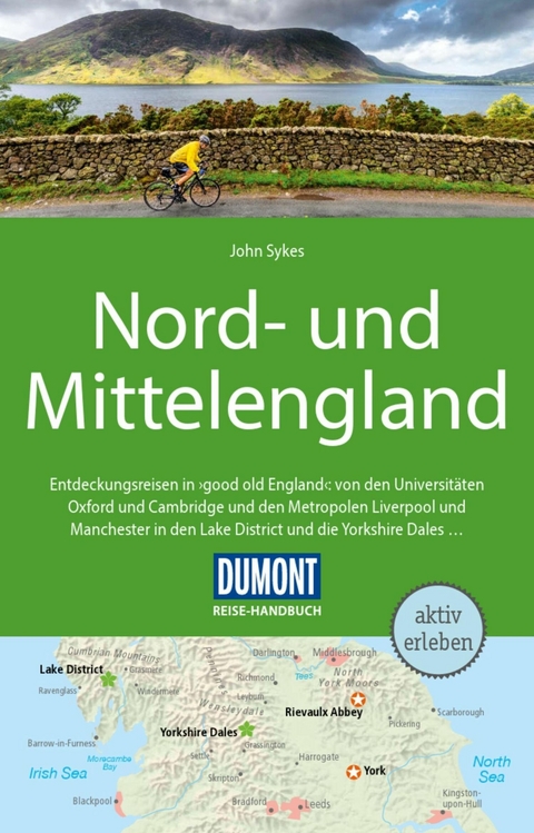 DuMont Reise-Handbuch Reiseführer E-Book Nord-und Mittelengland - John Sykes