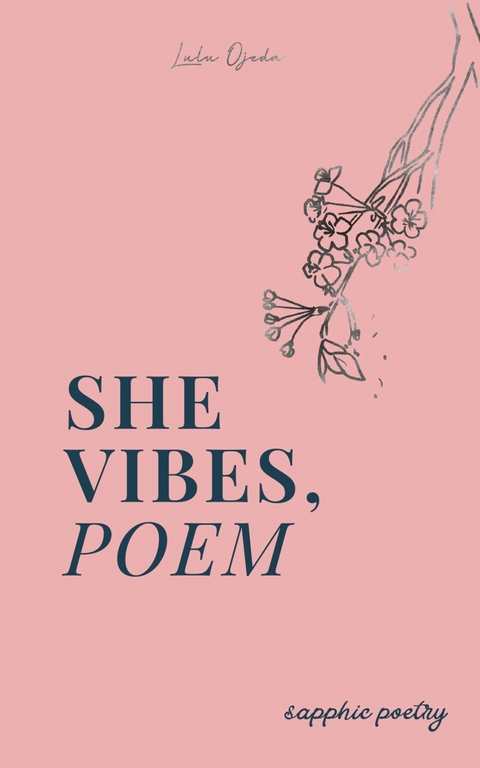 She Vibes Poem -  Lulu Ojeda