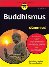 Buddhismus für Dummies - Jonathan Landaw, Stephan Bodian