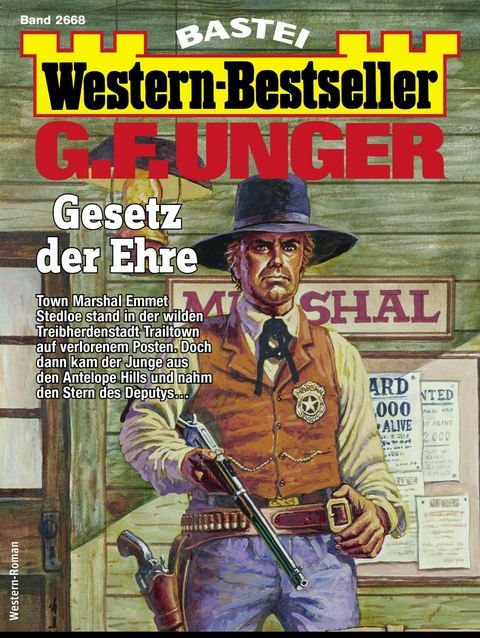 G. F. Unger Western-Bestseller 2668 - G. F. Unger