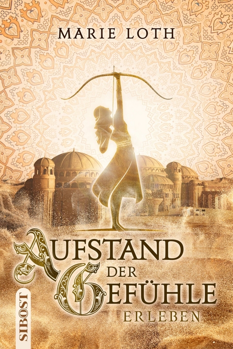 Aufstand der Gefühle -  Marie Loth