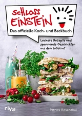 Schloss Einstein - Das offizielle Koch- und Backbuch -  Patrick Rosenthal