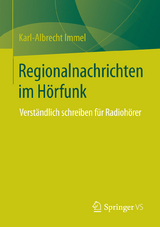 Regionalnachrichten im Hörfunk - Karl-Albrecht Immel