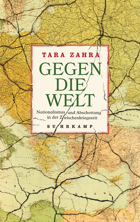 Gegen die Welt -  Tara Zahra