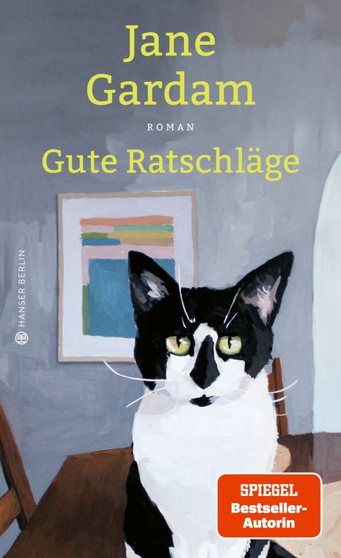 Gute Ratschläge - Jane Gardam