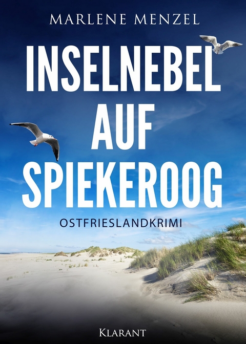 Inselnebel auf Spiekeroog. Ostfrieslandkrimi -  Marlene Menzel