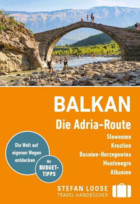 Stefan Loose Reiseführer E-Book Balkan, Die Adria-Route. Slowenien, Kroatien, Montenegro, Albanien - Andrea Markand, Mark Markand