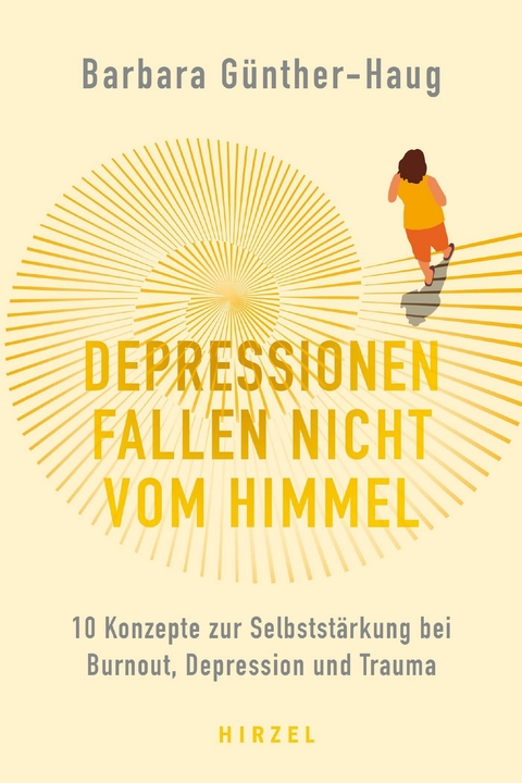 Depressionen fallen nicht vom Himmel -  Barbara Günther-Haug