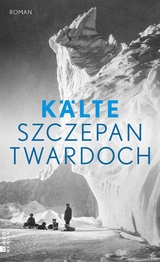 Kälte -  Szczepan Twardoch