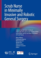 Scrub Nurse in Minimally Invasive and Robotic General Surgery - 