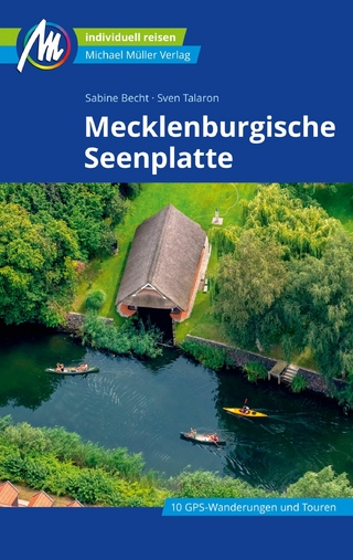 Mecklenburgische Seenplatte Reiseführer Michael Müller Verlag - Sabine Becht; Sven Talaron