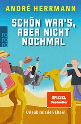 Schön war's, aber nicht nochmal -  André Herrmann