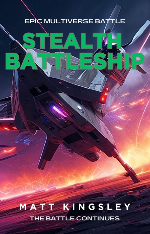 Stealth Battleship -  Matt Kingsley