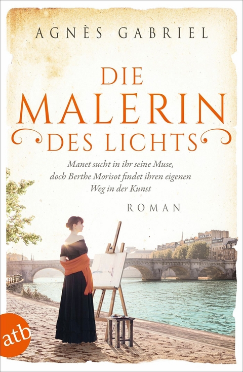 Die Malerin des Lichts -  Agnès Gabriel