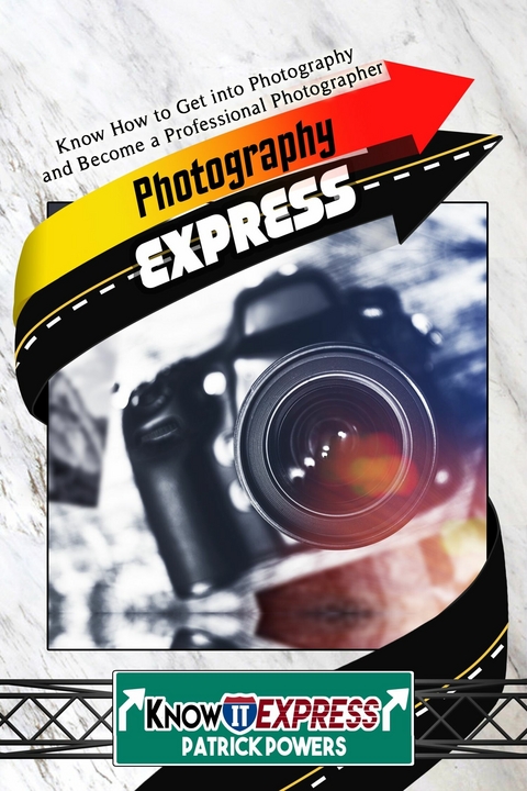 Photography Express -  KnowIt Express,  Patrick Powers