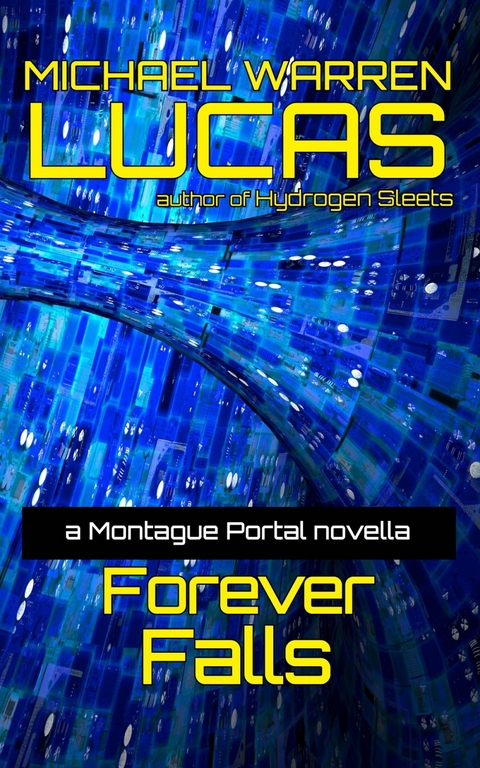 Forever Falls -  Michael Warren Lucas