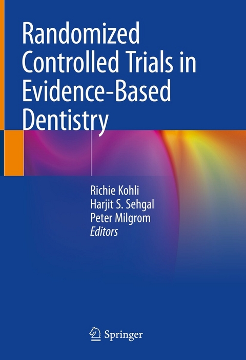 Randomized Controlled Trials in Evidence-Based Dentistry - 