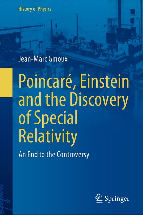 Poincaré, Einstein and the Discovery of Special Relativity - Jean-Marc Ginoux