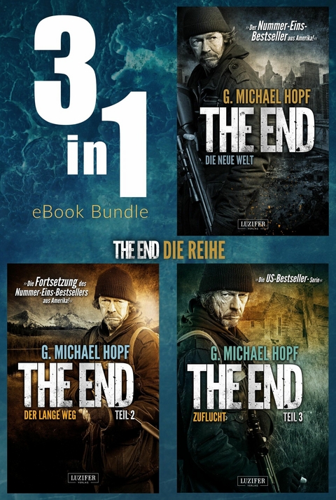 THE END (Band 1-3) Bundle -  G. Michael Hopf