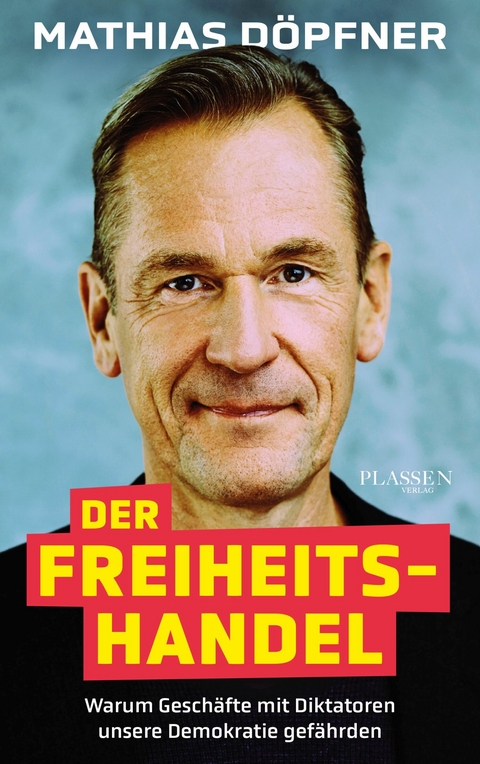 Der Freiheitshandel - Mathias Döpfner