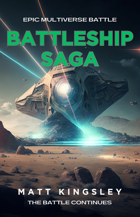 Battleship Saga -  Matt Kingsley