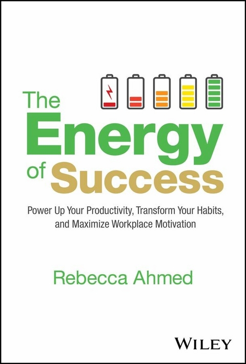 The Energy of Success -  Rebecca Ahmed