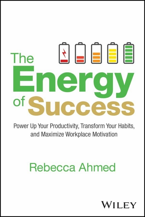 The Energy of Success - Rebecca Ahmed