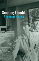 Seeing Double -  Raymond Geuss