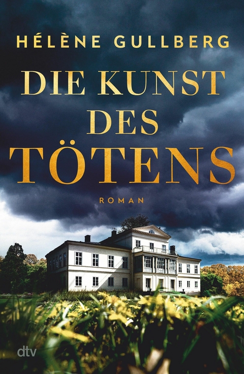 Die Kunst des Tötens -  Hélène Gullberg