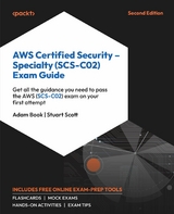 AWS Certified Security - Specialty (SCS-C02) Exam Guide -  Adam Book,  Stuart Scott