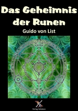 Das Geheimnis der Runen - Guido von List