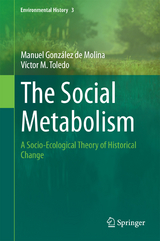 The Social Metabolism - Manuel González de Molina, Víctor M. Toledo