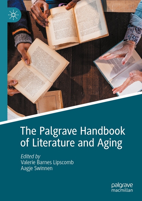 The Palgrave Handbook of Literature and Aging - 