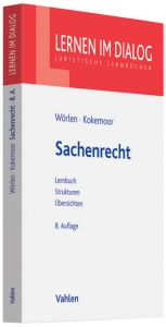 Sachenrecht - Wörlen, Rainer; Kokemoor, Axel