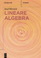 Lineare Algebra - Josef Hörwick