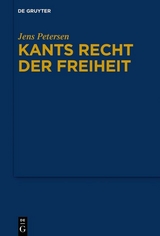 Kants Recht der Freiheit - Jens Petersen