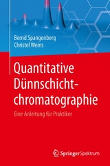 Quantitative Dünnschichtchromatographie - Bernd Spangenberg