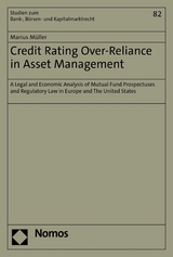 Credit Rating Over-Reliance in Asset Management - Marius Müller