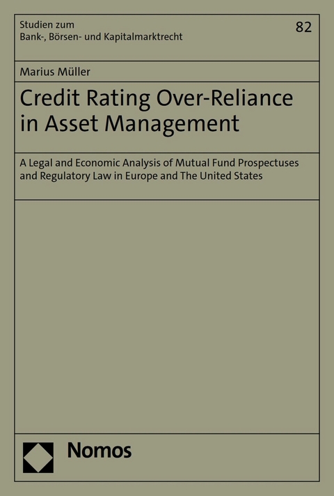 Credit Rating Over-Reliance in Asset Management - Marius Müller