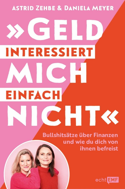 „Geld interessiert mich einfach nicht" - Astrid Zehbe, Daniela Meyer