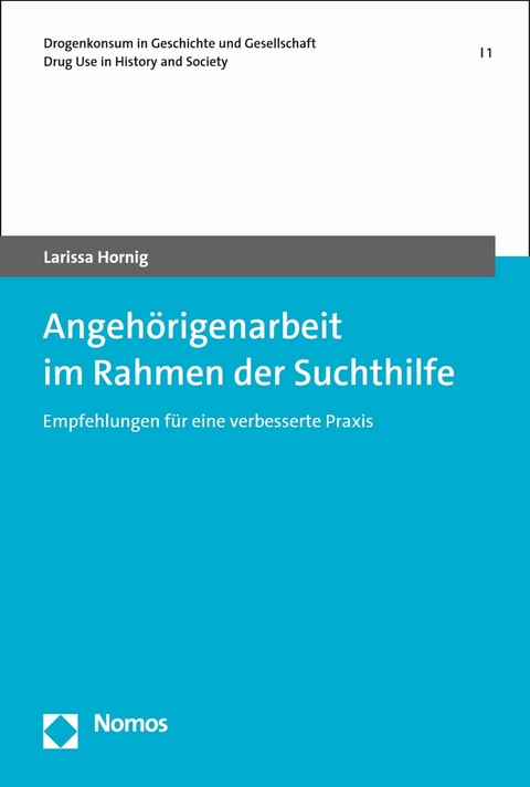 Angehörigenarbeit im Rahmen der Suchthilfe - Larissa Hornig